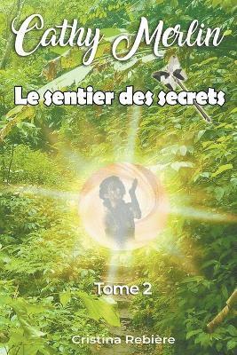 Le sentier des secrets 1