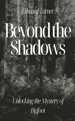 bokomslag Beyond the Shadows