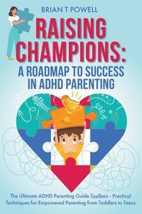 bokomslag A Roadmap To Success in ADHD Parenting