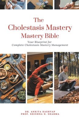 bokomslag The Cholestasis Mastery Bible