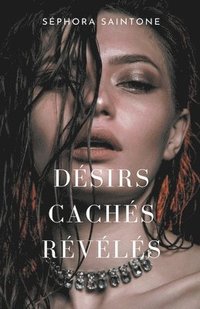 bokomslag Désirs Cachés Révélés