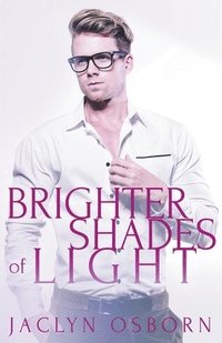 bokomslag Brighter Shades of Light