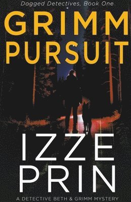 Izze Prin - Grimm Pursuit, Häftad