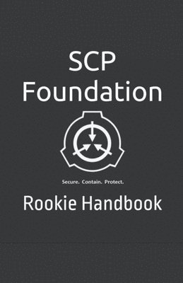 bokomslag SCP Foundation Rookie Handbook