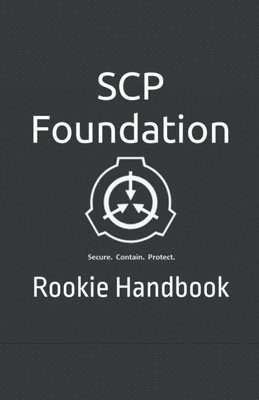 bokomslag SCP Foundation Rookie Handbook