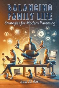 bokomslag Balancing Family Life