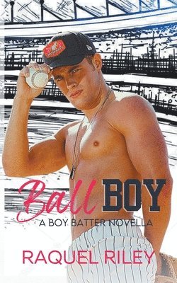 Raquel Riley - Ball Boy, Häftad
