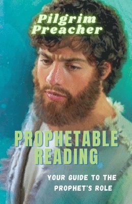 bokomslag Prophetable Reading