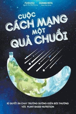 bokomslag Cu?c Cách M?ng M?t Qu? Chu?i