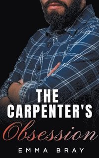 bokomslag Carpenter's Obsession