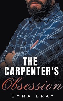 bokomslag Carpenter's Obsession
