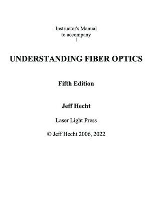 bokomslag Instructor's Guide to Accompany Understanding Fiber Optics Fifth Edition