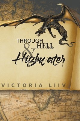 Victoria LIIV, Victoria Liiv - Through Hell & Highwater, Häftad