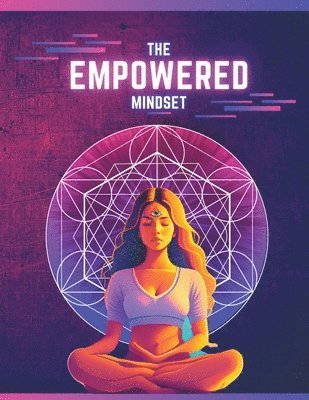 bokomslag The Empowered Mindset