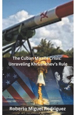 Roberto Miguel Rodriguez - Cuban Missile Crisis, Häftad