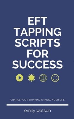 Emily Watson - Tapping Scripts For Success, Häftad