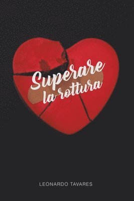 Superare la Rottura 1