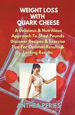 bokomslag Weight Loss with Quark Cheese