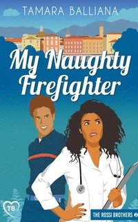 bokomslag My Naughty Firefighter