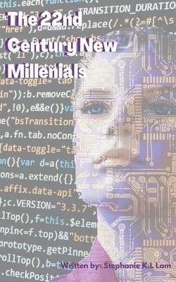 bokomslag 22nd Century New Millennials