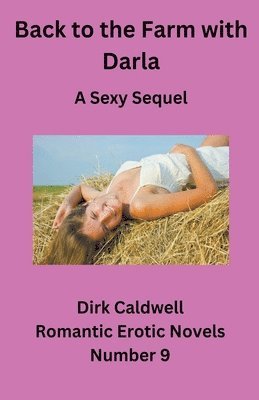 Back to the Farm with Darla - A Sexy Sequel 1