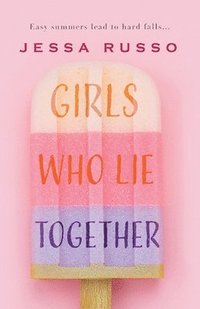 bokomslag Girls Who Lie Together