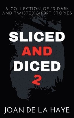 Sliced and Diced 2 1