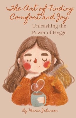 Art of Finding Comfort and Joy