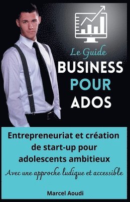 Marcel Aoudi - Business Pour Ados, Häftad