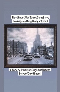 bokomslag Bloodbath - 18th Street Gang Story