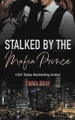 bokomslag Stalked by the Mafia Prince