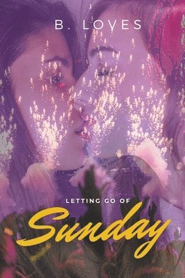 bokomslag Letting Go of Sunday