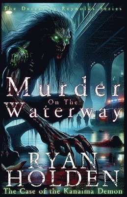 Ryan Holden - Murder on the Waterway, Häftad