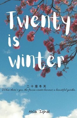 Twenty Is Winter 1