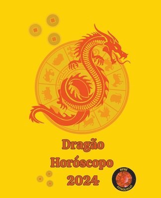 Drago Horscopo 2024 1