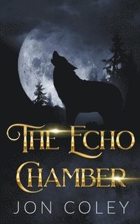 bokomslag The Echo Chamber
