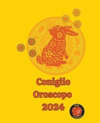 bokomslag Coniglio Oroscopo 2024