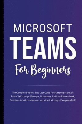 Microsoft Teams For Beginners 1