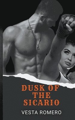 Vesta Romero - Dusk of the Sicario, Häftad
