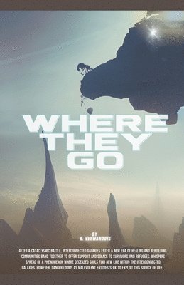 Where They Go 1