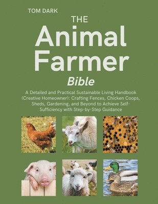 bokomslag The Animal Farmer Bible