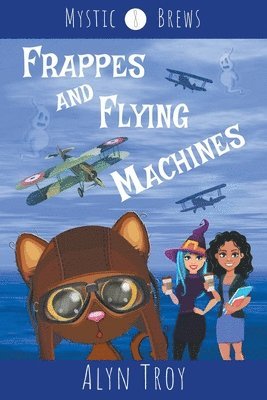 Frappes and Flying Machines 1