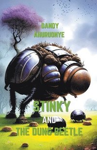 bokomslag Stinky and The Dung Beetle