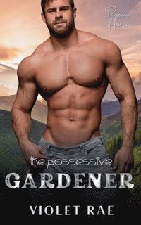 bokomslag Possessive Gardener