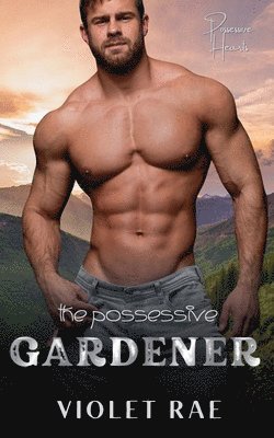 bokomslag Possessive Gardener