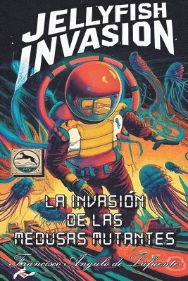 Invasión de las Medusas Mutantes