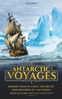 bokomslag Antarctic Voyages