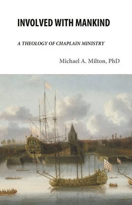 Michael a Milton, Michael a. Milton, Michael A. Milton - Involved with Mankind, Häftad