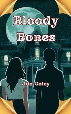 Bloody Bones 1