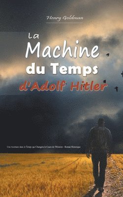 Machine du Temps d'Adolf Hitler